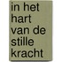 In het hart van de stille kracht