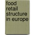 Food retail structure in europe