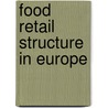 Food retail structure in europe door Veraart