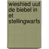 Wieshied uut de Biebel in et Stellingwarfs by Unknown