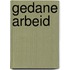 Gedane arbeid