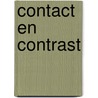 Contact en contrast by T. Blok