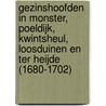 Gezinshoofden in Monster, Poeldijk, Kwintsheul, Loosduinen en Ter Heijde (1680-1702) door G.L. van Eendenburg