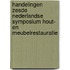 Handelingen zesde Nederlandse symposium Hout- en Meubelrestauratie
