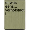 Er was eens... Verhofstadt I by F. Pas