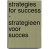 Strategies for success - strategieen voor succes door Z. Ziglar