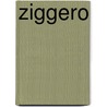 Ziggero door Z. Zighar