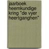 Jaarboek Heemkundige kring "De Vyer Heertganghen" by Unknown