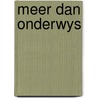 Meer dan onderwys door Willem Tjerkstra