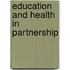 Education and health in partnership