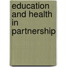 Education and health in partnership door I. Young