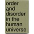 Order and disorder in the human universe