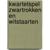 Kwartetspel Zwartrokken en Witstaarten by W. Bakker