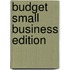 Budget Small Business Edition