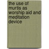 The use of murtis as worship aid and meditation device by S.S. Dham