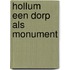 Hollum een dorp als monument
