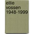 Ellie Vossen 1948-1999