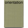 Orientation by Leticia Lopez