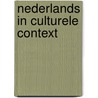 Nederlands in culturele context by Unknown