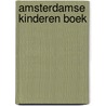 Amsterdamse kinderen boek door Liesbeth Iest