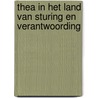 Thea in het land van sturing en verantwoording door K. Lammers