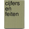 Cijfers en feiten door G. Van der Veen