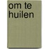 Om te huilen