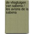De vliegtuigen van Sabena / Les Avions de la Sabena