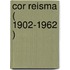 Cor Reisma ( 1902-1962 )