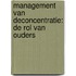 Management van deconcentratie: de rol van ouders