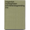 Vragenlijst vaardigheden activiteitenbegeleiding VVA door J. Willems