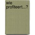 Wie profiteert...?