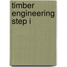 Timber engineering step i door Onbekend