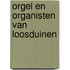 Orgel en organisten van Loosduinen