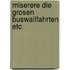 Miserere die grosen buswallfahrten etc
