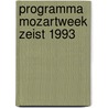 Programma mozartweek zeist 1993 door Onbekend
