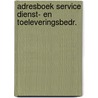 Adresboek service dienst- en toeleveringsbedr. door Onbekend