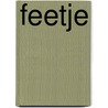 Feetje door C. Nijland