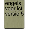 Engels voor ICT versie 5 door A. Blokhuis