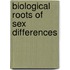 Biological roots of sex differences