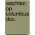 Wachten op columbus doc.