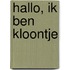 Hallo, ik ben Kloontje