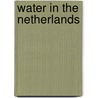 Water in the Netherlands door P. Huisman