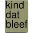 Kind dat bleef