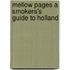 Mellow pages a smokers's guide to holland