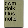 Cwm dolk titus nolte door Dolk
