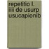 Repetitio l. iiii de usurp usucapionib