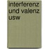 Interferenz und valenz usw