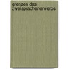 Grenzen des zweisprachenerwerbs door Westheide