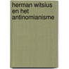 Herman Witsius en het antinomianisme door G.A. van den Brink